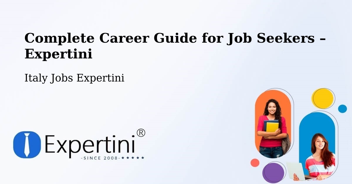 Career Guide for Job Seekers – Chiauci - Chiauci, Italy Jobs Expertini