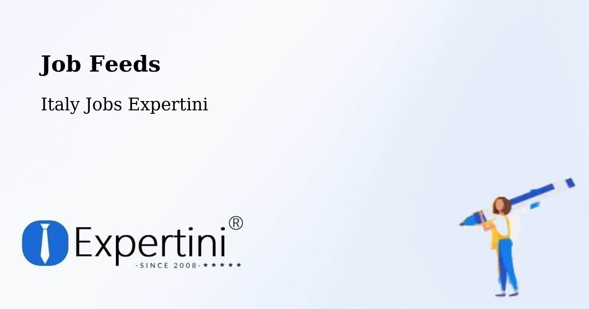 Job Listings Feed – Chiauci - Italy Jobs Expertini