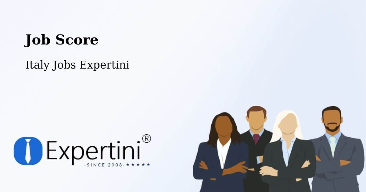 Job Score & Job Description Score Tool – Chiauci - Italy Jobs Expertini